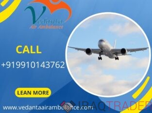 Vedanta Air Ambulance Service in Delhi – Safe and Easy