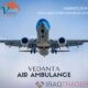 Obtain Vedanta Air Ambulance from Guwahati with Finest Medical Support